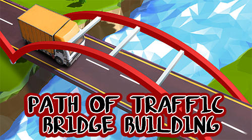 Path of traffic: Bridge building captura de tela 1