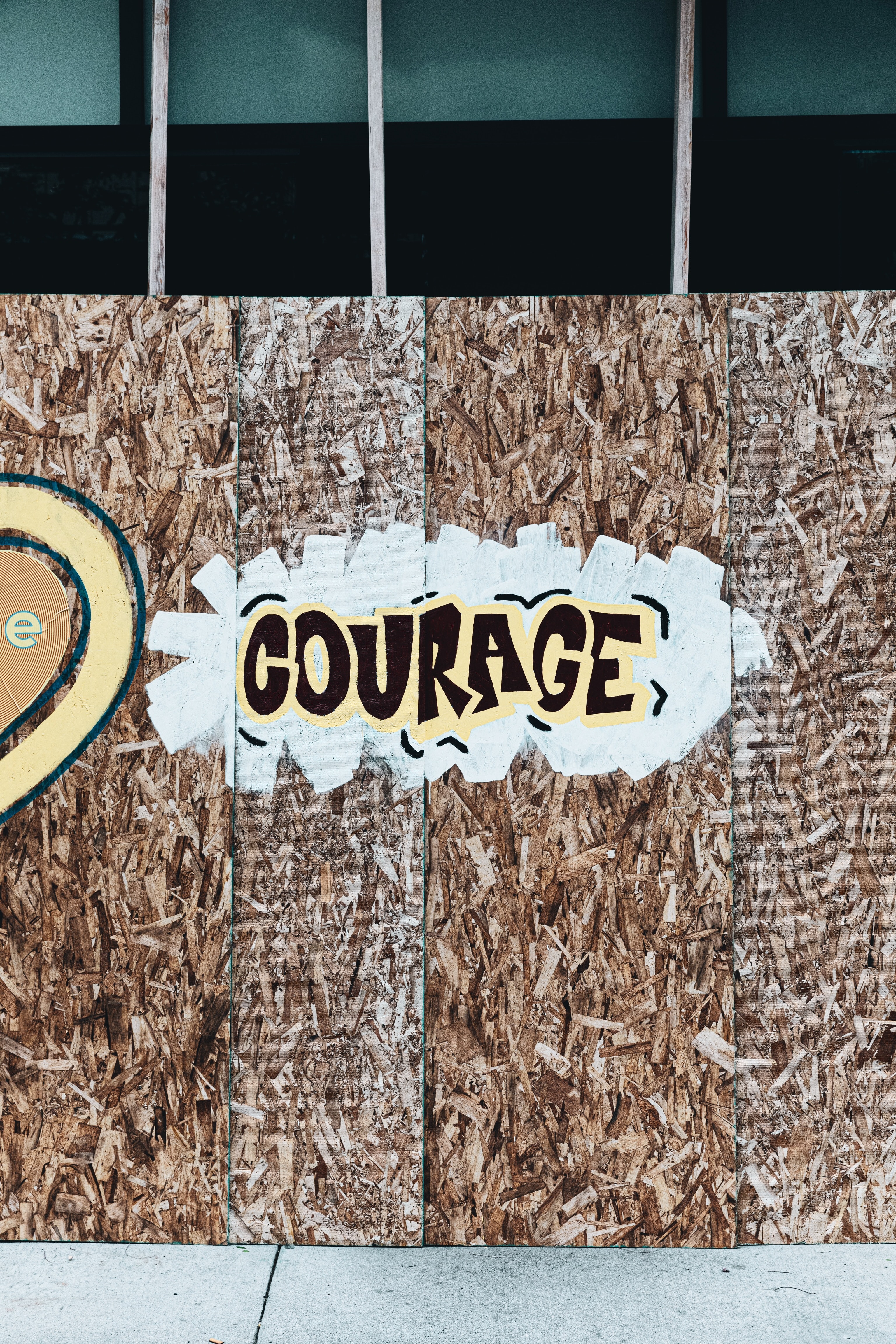 courage, words, inscription, graffiti Phone Background