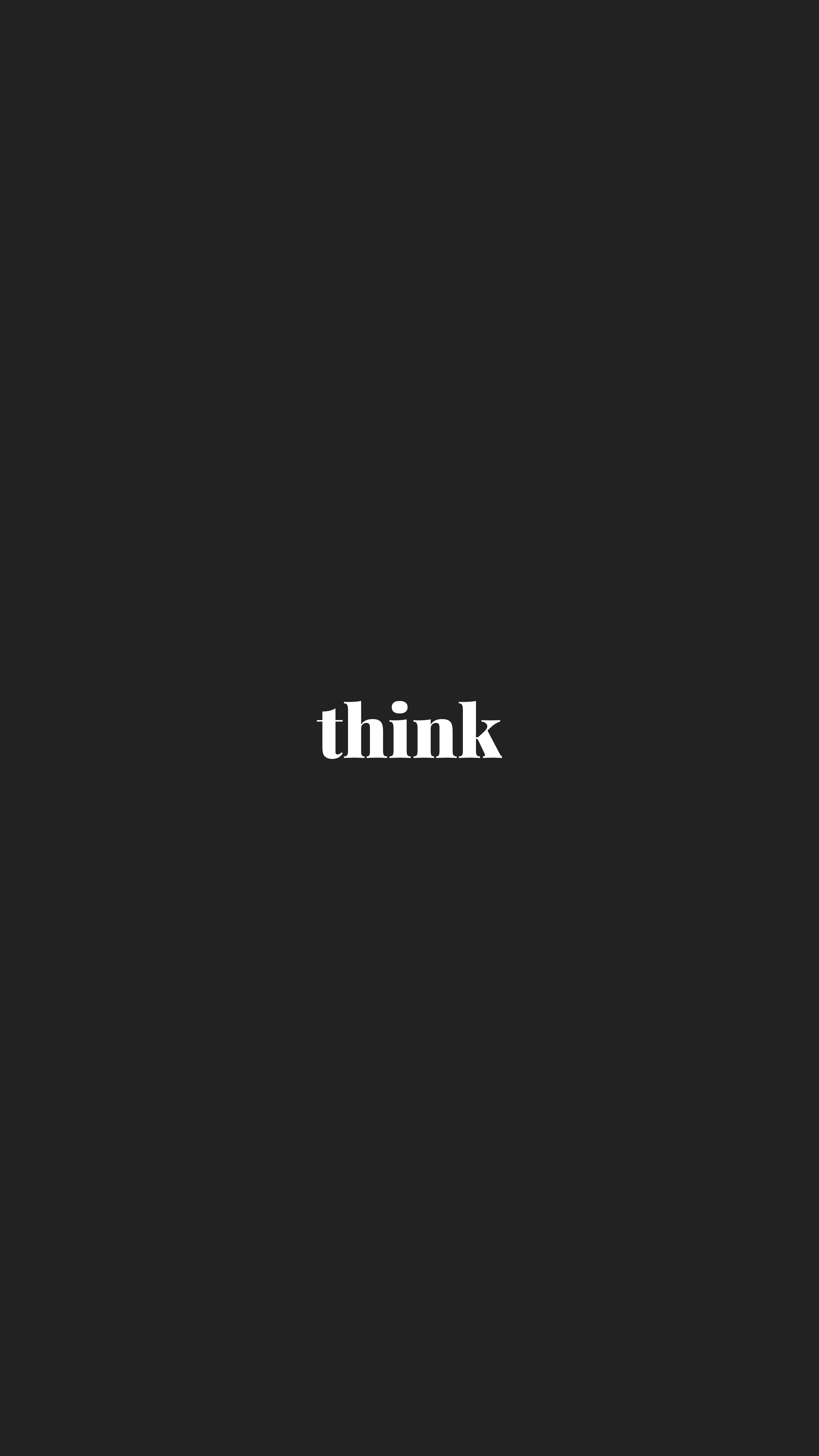 text, words, minimalism, word, think wallpaper for mobile