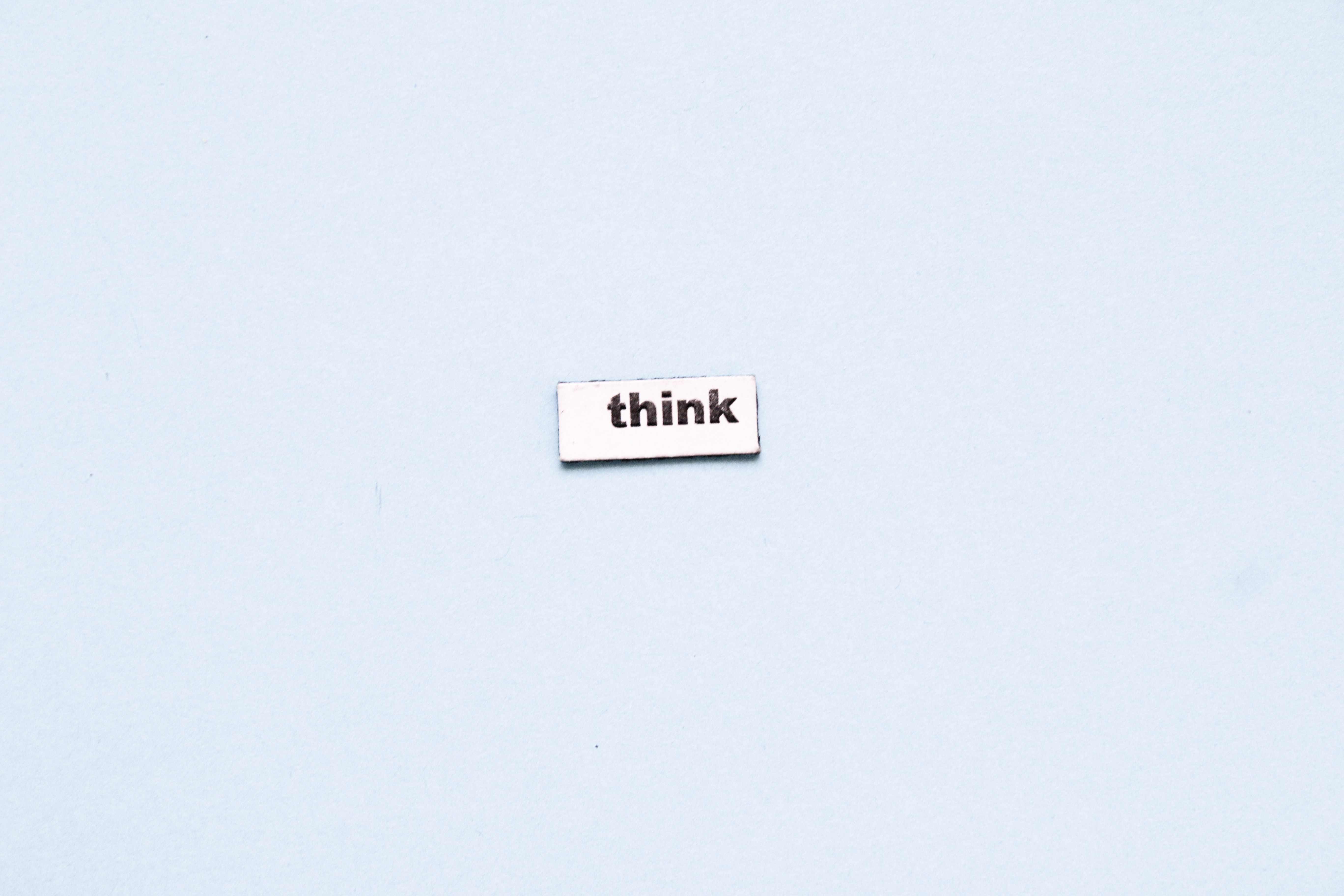 text, words, minimalism, think wallpaper for mobile