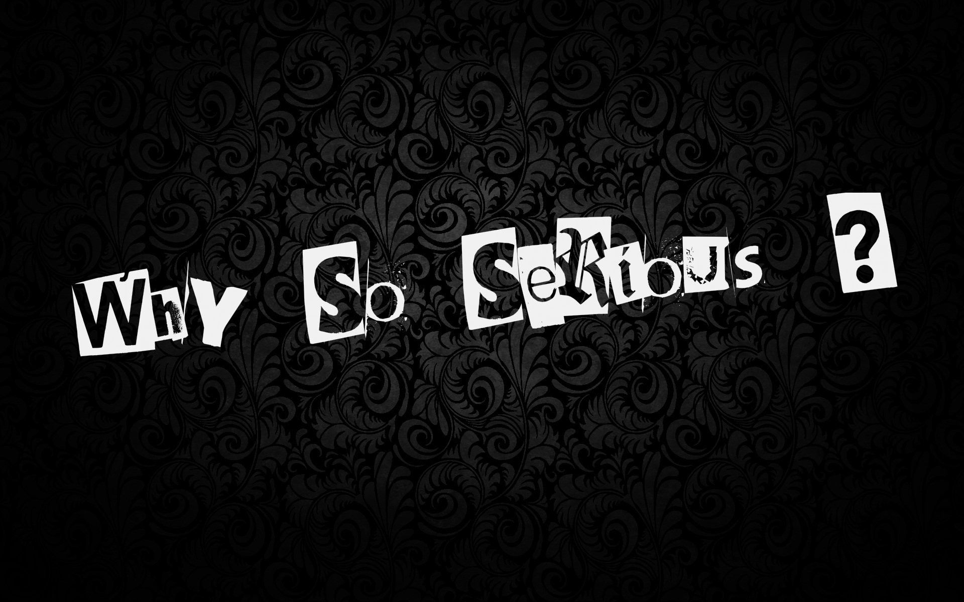 118844 download wallpaper words, background, texture, inscription, why so serious screensavers and pictures for free